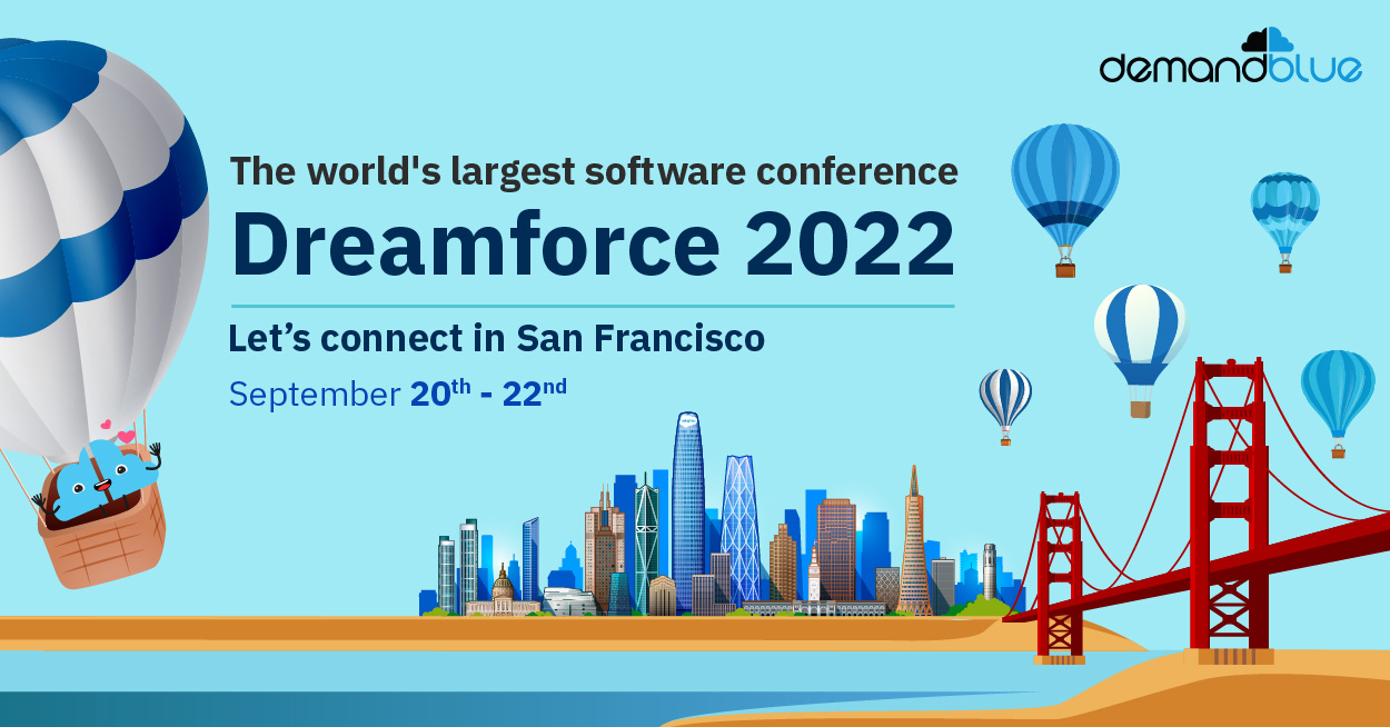 Dreamforce 2022 – An Overview